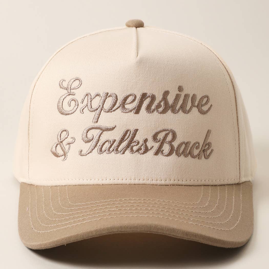 Expensive & Talks Back Embroidered Two Tone Trucker Hat