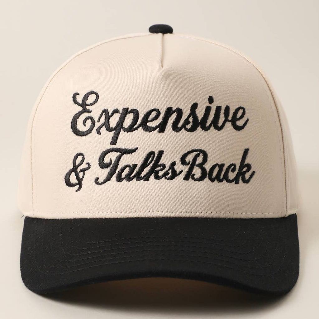 Expensive & Talks Back Embroidered Two Tone Trucker Hat