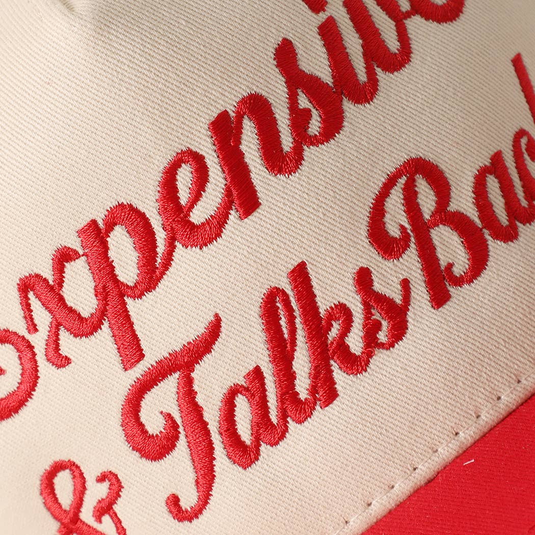 Expensive & Talks Back Embroidered Two Tone Trucker Hat
