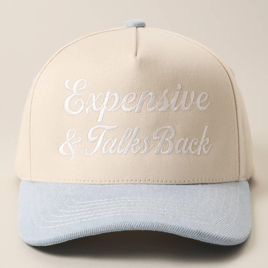 Expensive & Talks Back Embroidered Two Tone Trucker Hat